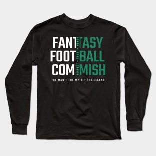 Fantasy Football Commish Long Sleeve T-Shirt